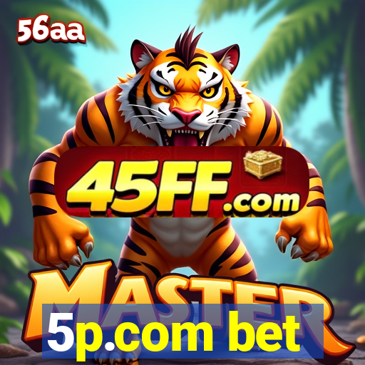 5p.com bet